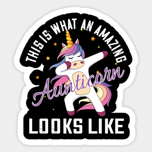 This is what an amazing aunticorn looks like..Cute Aunt gift Sticker